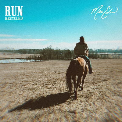 シングル/Run (Acoustic)/Mae Estes