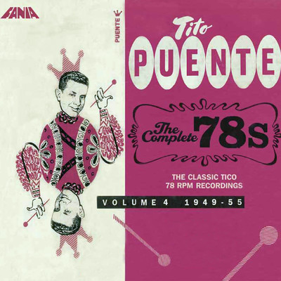 アルバム/The Complete 78's, Vol. 4 (1949 - 1955)/ティト・プエンテ