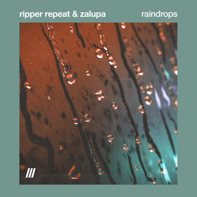 raindrops/ripper repeat／Zalupa