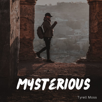 Veil Of Secrets/Tyrell Moss