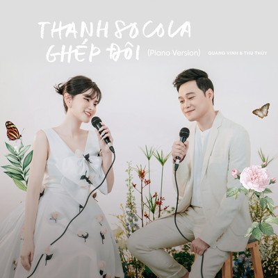 Thanh Socola Ghep Doi (Piano Version)/Quang Vinh & Thu Thuy