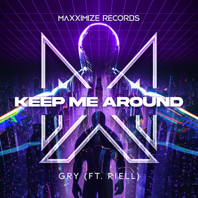 Keep Me Around (feat. RIELL)/GRY