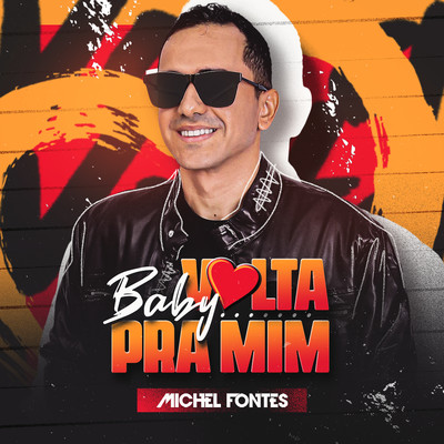 シングル/Baby Volta pra Mim/Michel Fontes