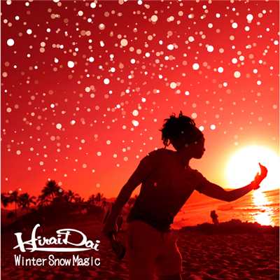 シングル/Winter Snow Magic/平井 大