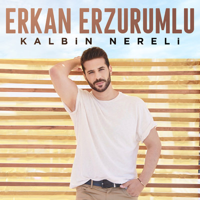 シングル/Kalbin Nereli/Erkan Erzurumlu