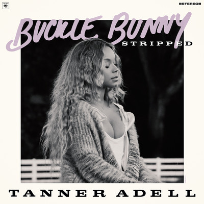BUCKLE BUNNY STRIPPED (Explicit)/Tanner Adell