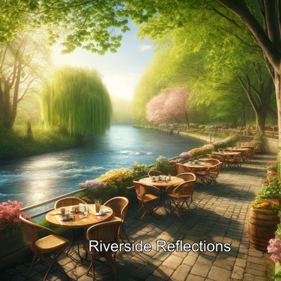 Riverside Reflections/NostalgicNotes