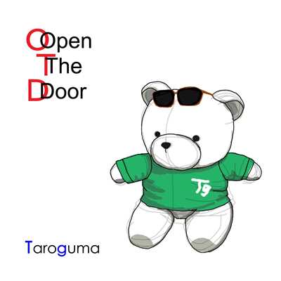 Open The Door/Taroguma