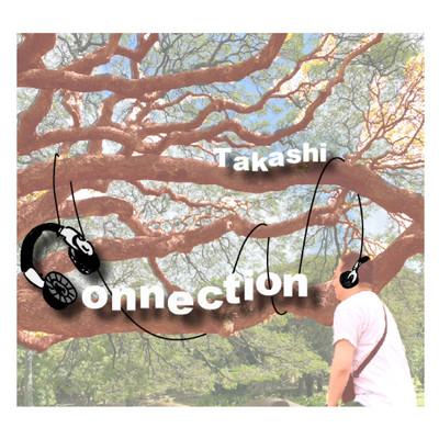 アルバム/Connection/Takashi