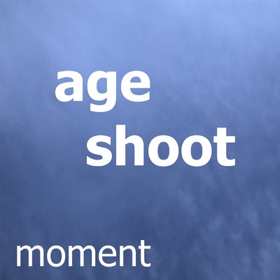 age shoot/moment