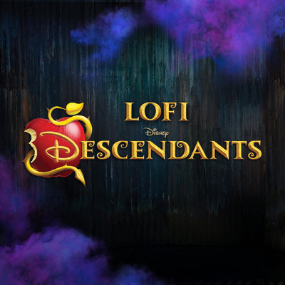 Lofi: Descendants/Disney Lofi