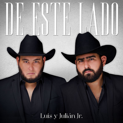 De Este Lado/Luis Y Julian Jr.
