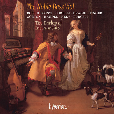 アルバム/The Noble Bass Viol (English Orpheus 46)/The Parley of Instruments