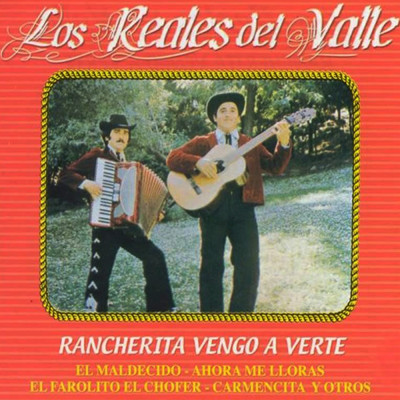 アルバム/Rancherita Vengo A Verte/Los Reales Del Valle