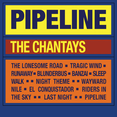 Pipeline/ザ・シャンテイズ