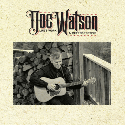 And Am I Born To Die？/The Doc Watson Family