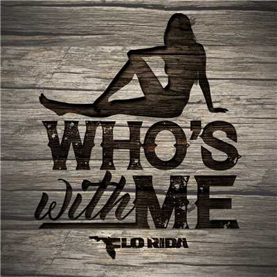 シングル/Who's with Me/Flo Rida