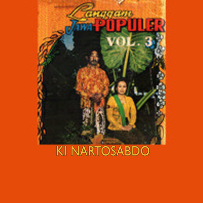アルバム/Langgam Jawa Populer, Vol. 3/Ki Nartosabdo