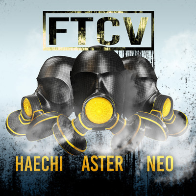 シングル/FTCV/ASTER, Haechi & Neo