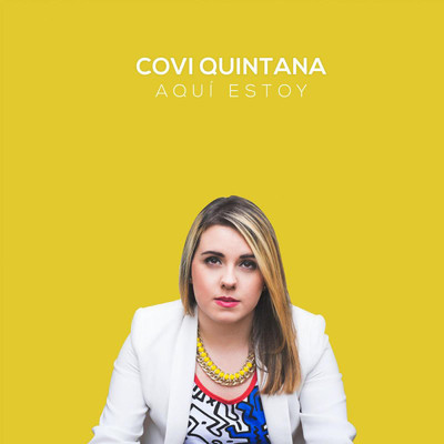 Aqui Estoy/Covi Quintana