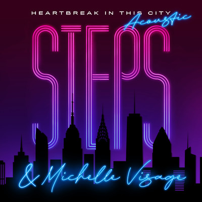 シングル/Heartbreak in This City (Acoustic)/Steps & Michelle Visage