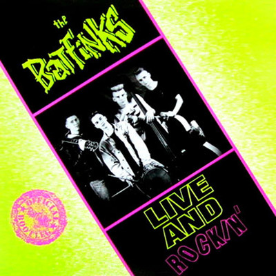 アルバム/Live And Rockin'/The Batfinks
