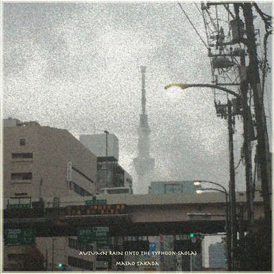 シングル/Autumn Rain (into the Typhoon-Saola)/Masao Takada