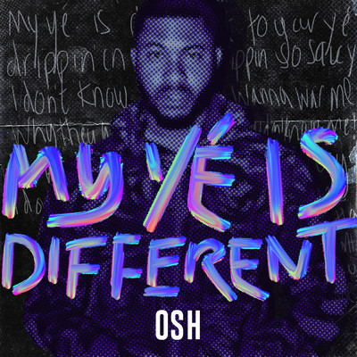 シングル/My Ye Is Different (Explicit)/OSH