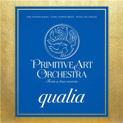 アルバム/qualia/PRIMITIVE ART ORCHESTRA