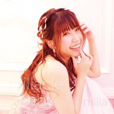 millacle baby/milla