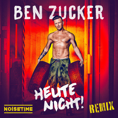 Heute nicht！ (NOISETIME Remix)/Ben Zucker／NOISETIME