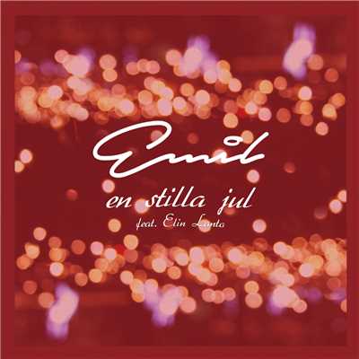 En stilla jul (featuring Elin Lanto)/Emil