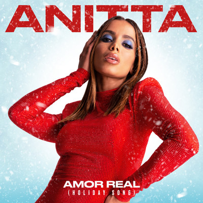 シングル/Amor Real (Holiday Song)/Anitta