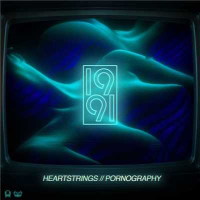 アルバム/Heartstrings ／ Pornography/1991
