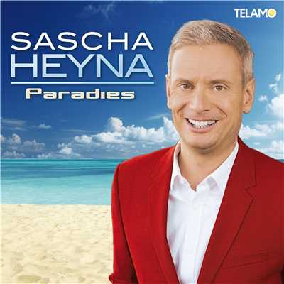 Mein Paradies ist mein Zuhause/Sascha Heyna