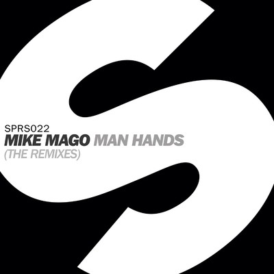 Man Hands (Kraak & Smaak Remix)/Mike Mago
