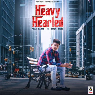 Heavy Hearted (feat. Nancy Arora)/Preet Kamal