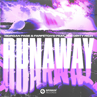 Runaway (feat. The Dirty Rich) [Extended Mix]/Morgan Page