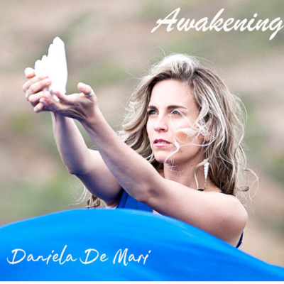 Awekening/Daniela De Mari