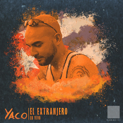El Extranjero (En Vivo)/Yaco