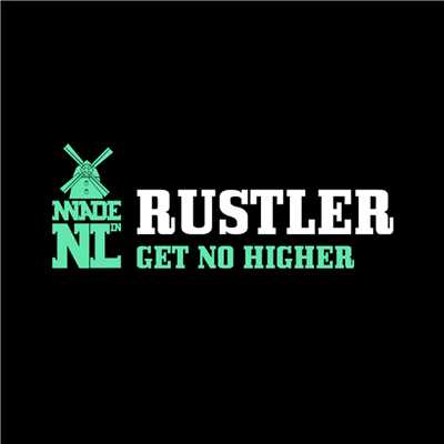 Get No Higher ／ Home Boy/Rustler