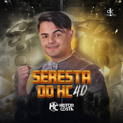 アルバム/Seresta do HC 4.0/Heitor Costa