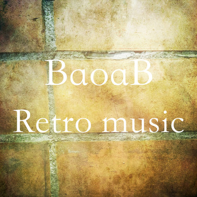 Retro music/BaoaB