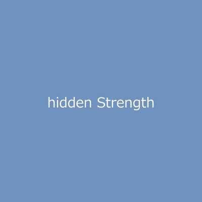 hidden Strength(Instrumental)/yasuo