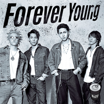 シングル/Forever Young/BuZZ