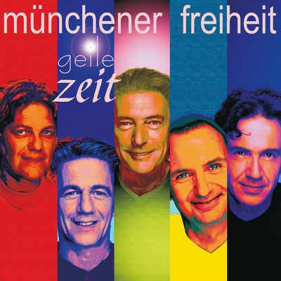 アルバム/Geile Zeit/Munchener Freiheit