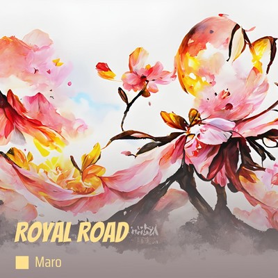 シングル/Royal Road/MARO