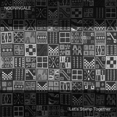 Let's Stamp Together/NOONINGALE