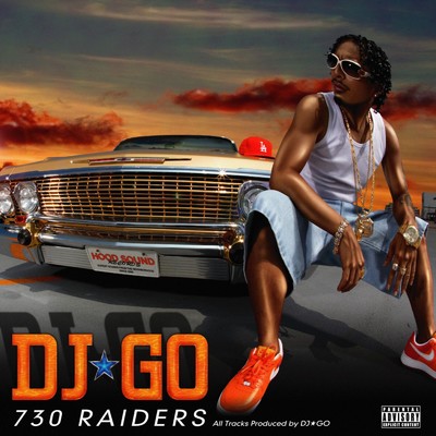 730 RAIDERS/DJ☆GO