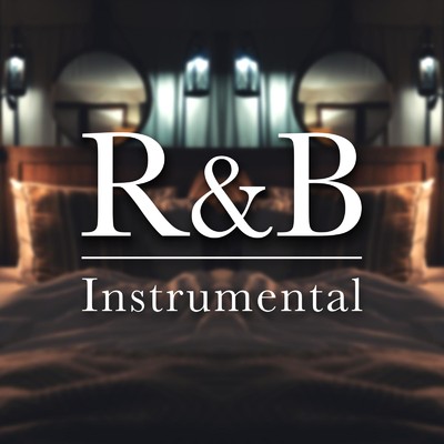 アルバム/心落ち着く究極の睡眠導入R&B -名曲インストゥメンタルBGM-/The Illuminati & #musicbank